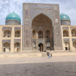 The exterior of the Mir-i-Arab Madrasah in Bukhara, Uzbekistan. First time in Uzbekistan.